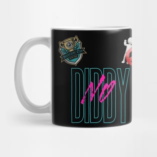 No Diddy 6 Mug